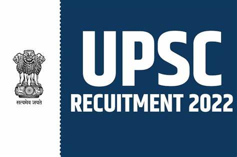 UPSC Recruitment 2022