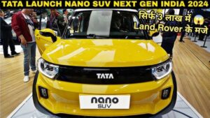 Maruti के कारोबार ठप कर देंगा Tata Nano का किलर लुक, 300KM रेंज के साथ ब्रांडेड फीचर्स, देखे कीमत