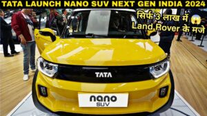 Maruti के होश उड़ा देंगा Tata Nano का चार्मिंग लुक, 300KM रेंज के साथ स्टैण्डर्ड फीचर्स, देखे कीमत