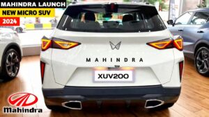 TATA को खुली चुनौती देगी Mahindra XUV 200 कार, बाहुबली इंजन और फर्राटेदार फीचर्स सड़को पर मचायेंगे भौकाल